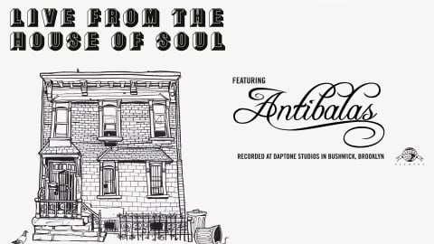 Antibalas: Live From The House Of Soul (2012)
