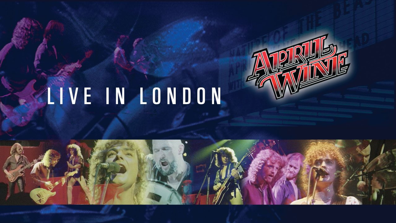 April Wine - I Like To Rock: Live In London 1981 (1981)