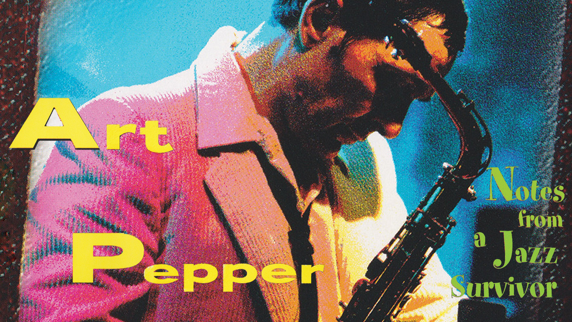 Art Pepper: Notes From A Jazz Survivor (1982)