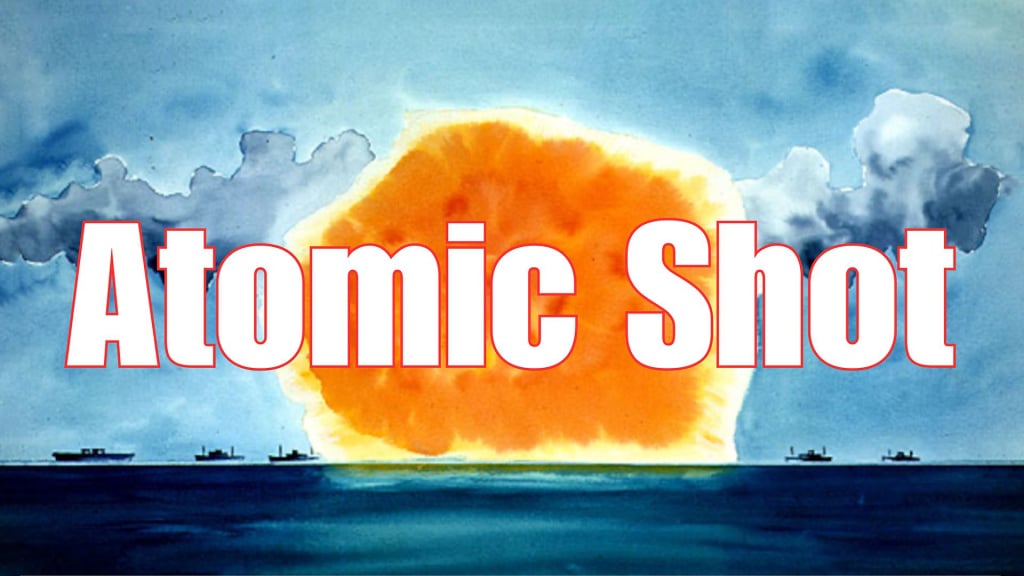 Atomic Shot (2024)