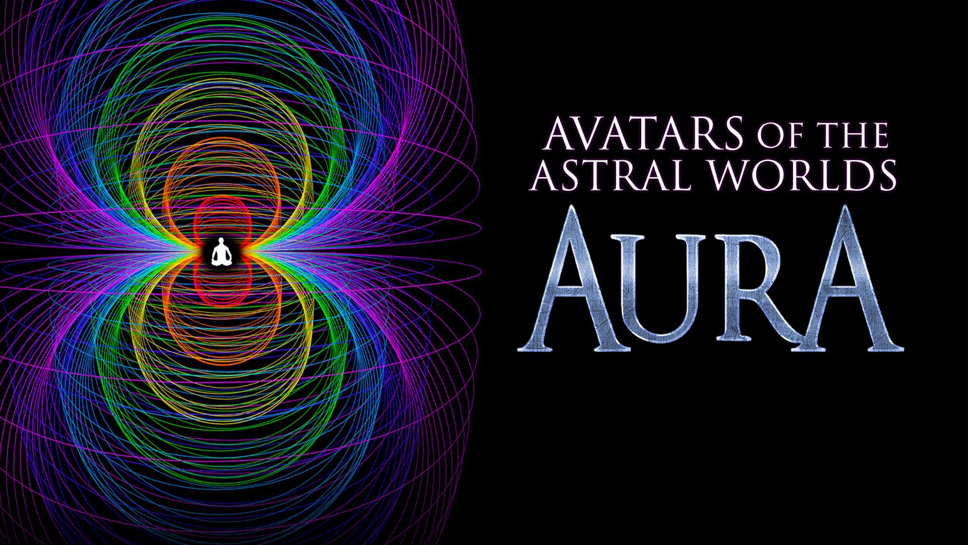 Avatars Of The Astral Worlds: Aura (2022)