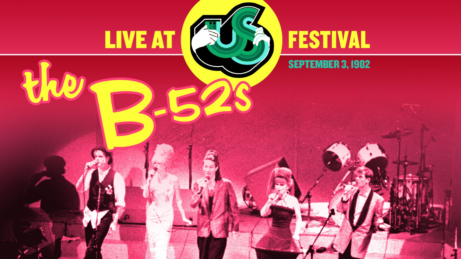 B-52s: Live At The US Festival (1982)