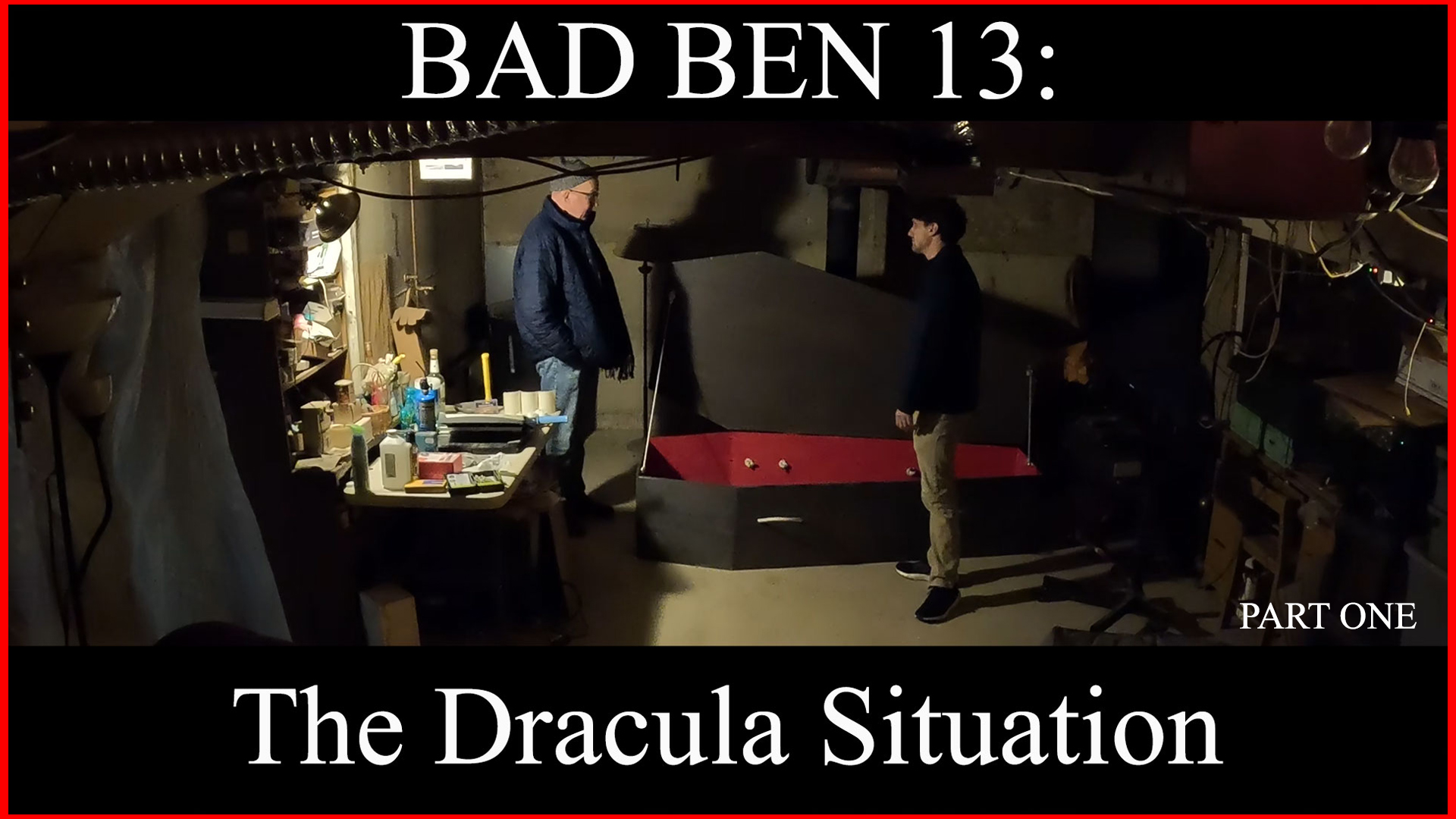 Bad Ben 13: The Dracula Situation (Part 1) (2023)