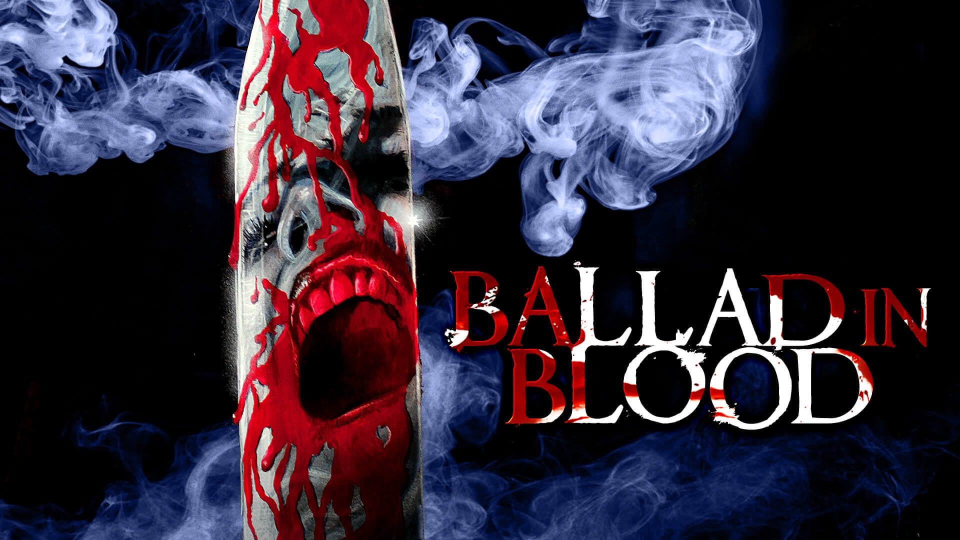 Ballad In Blood (2016)
