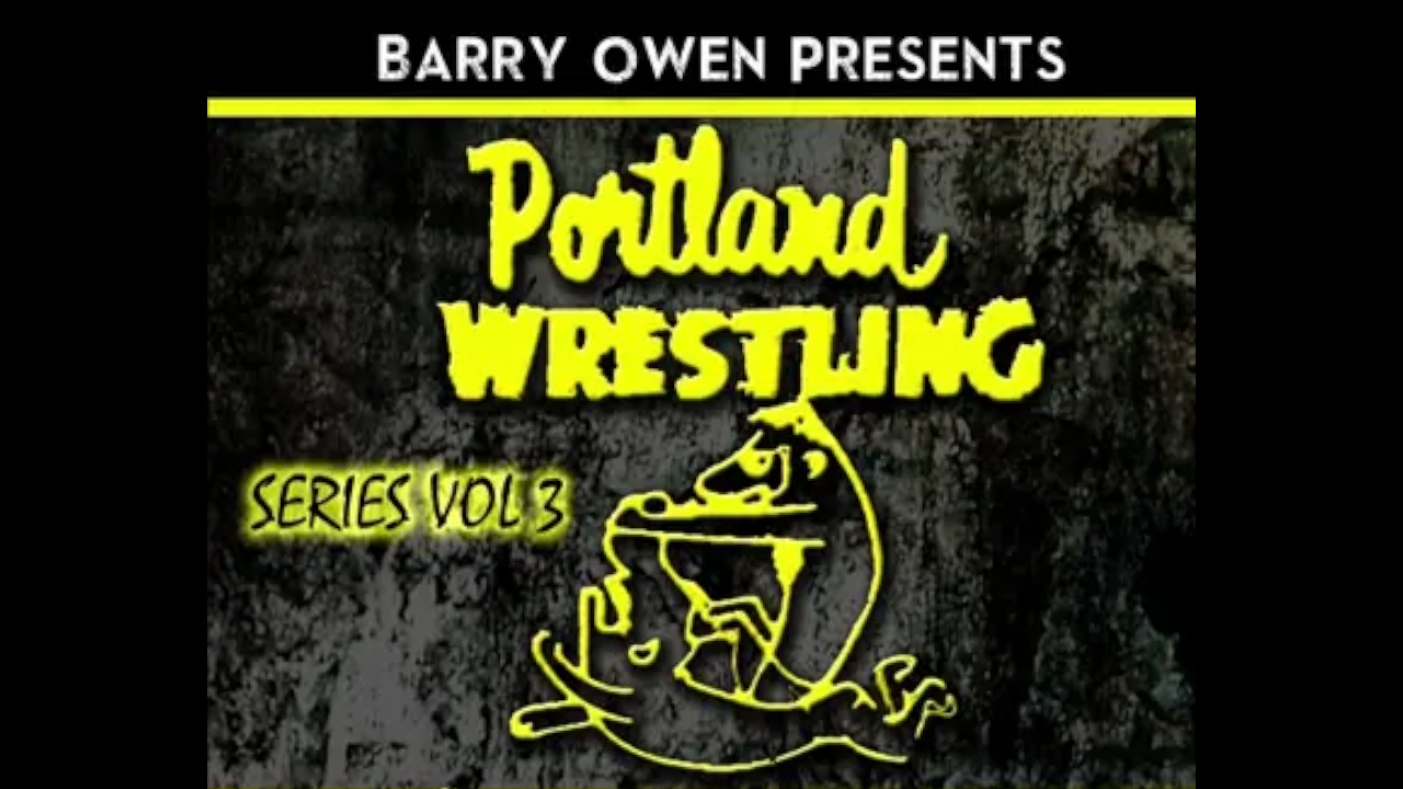 Barry Owen presents Portland Wrestling Vol. 3 (2016)
