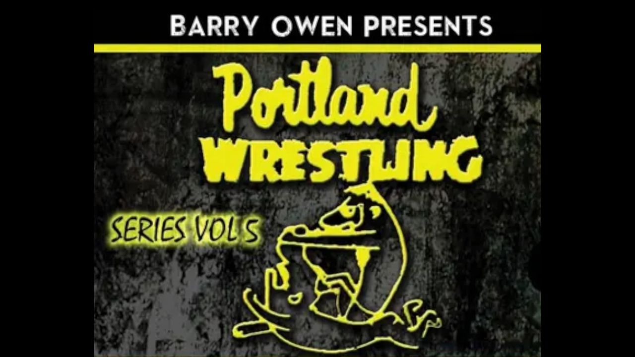 Barry Owen presents Portland Wrestling Vol. 5 (2016)