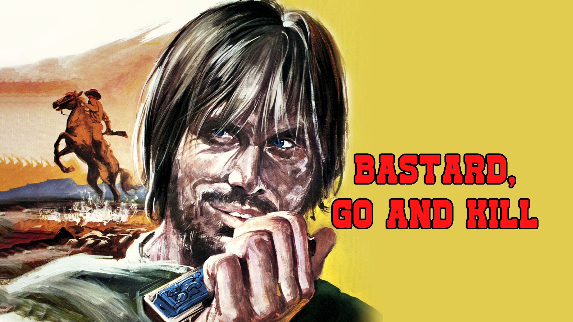 Bastard Go and Kill (1971)