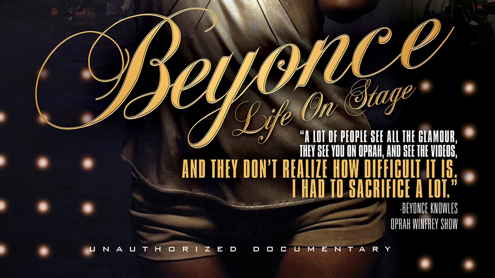 Beyonce - Life On Stage: Unauthorized Documentary (2011)