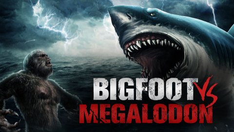 Bigfoot vs Megalodon (2021)