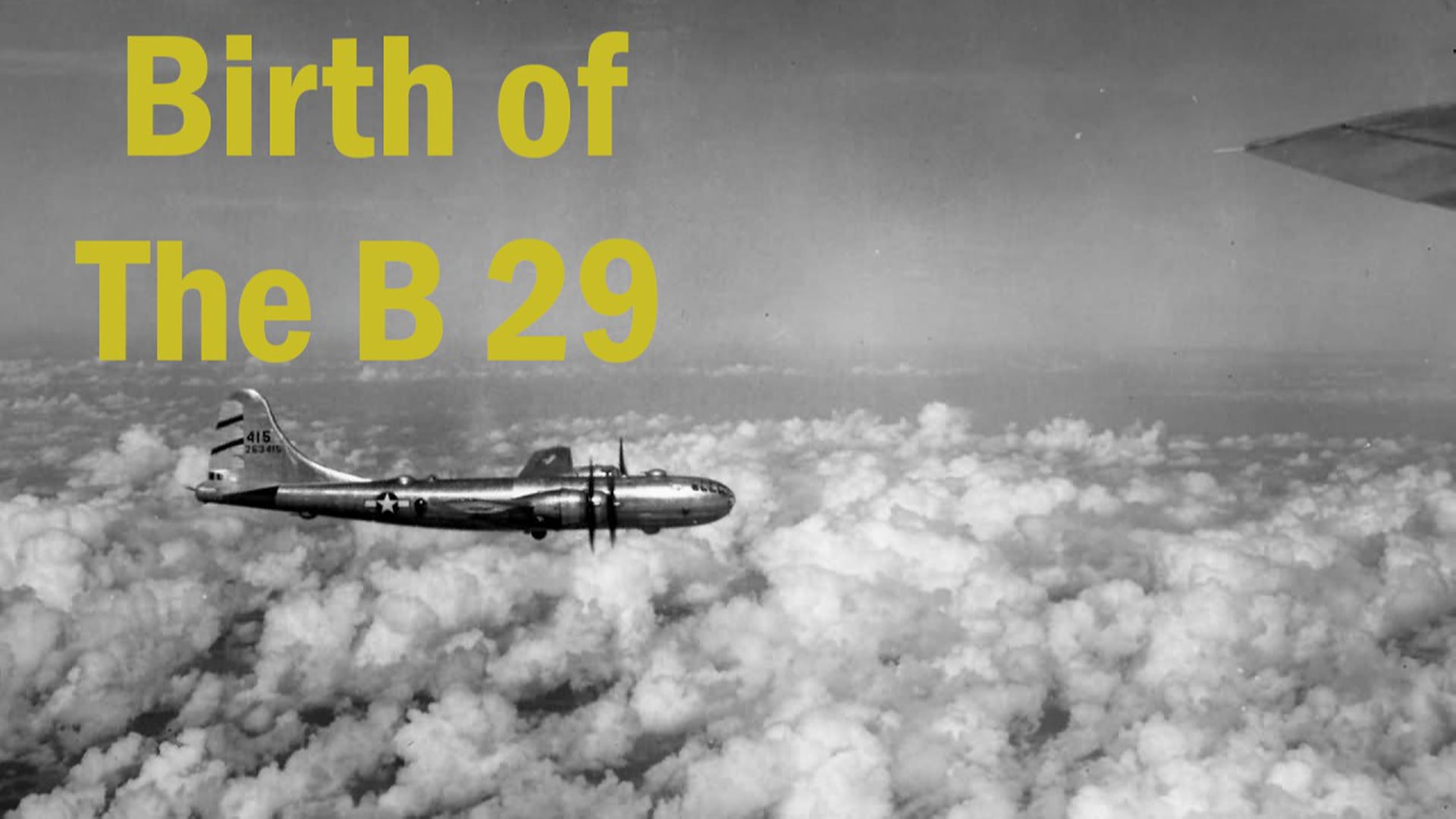 Birth Of The B 29 (1944)
