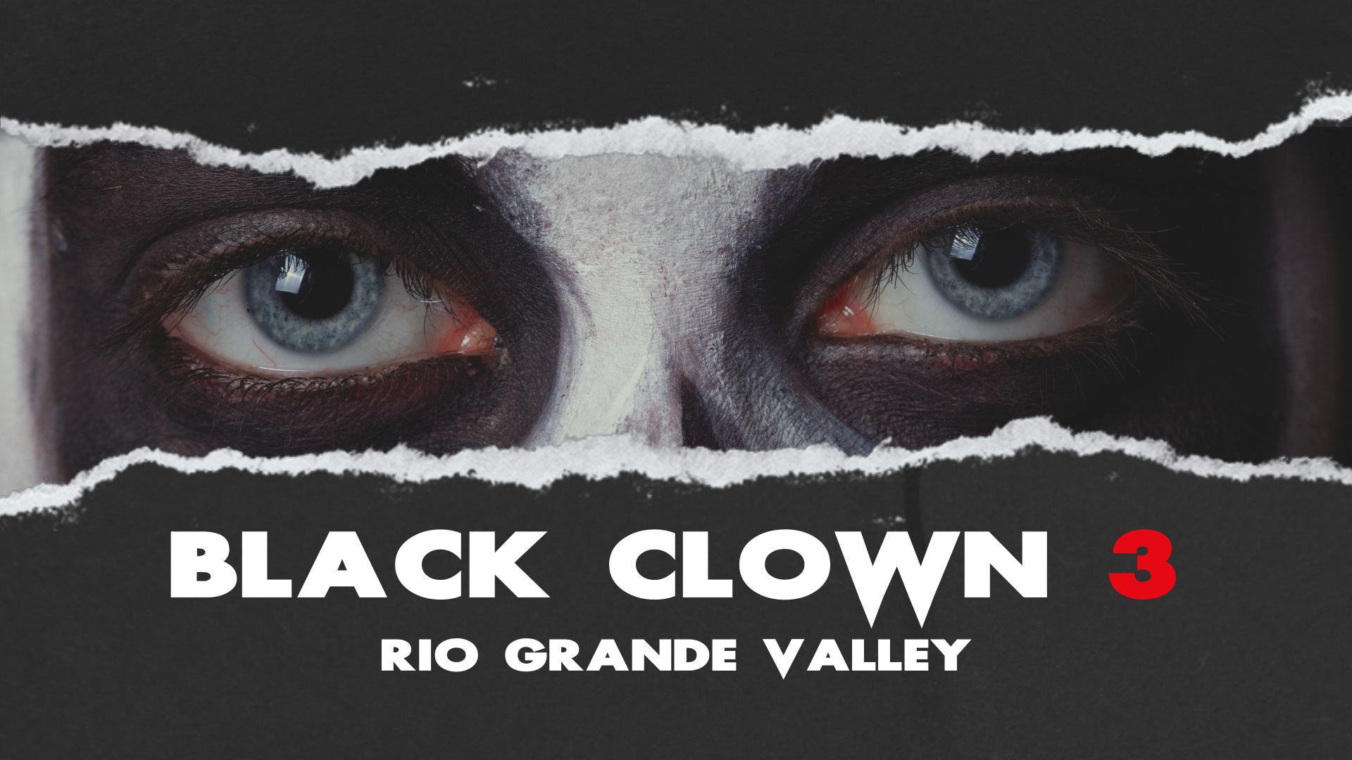 Black Clown 3: Rio Grande Valley (2025)