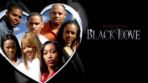 Black Love (2007)