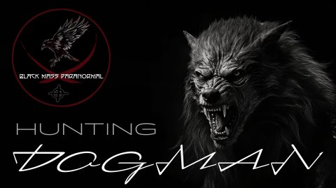 Black Mass Paranormal: Dogman Investigations