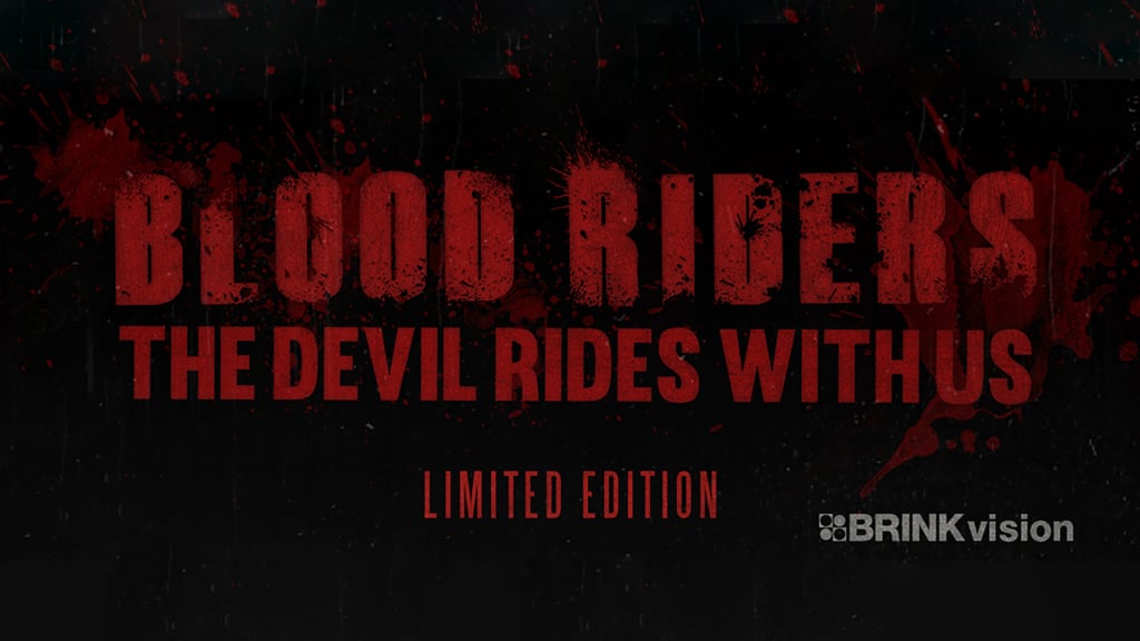 Blood Riders: The Devil Rides With Us (2013)
