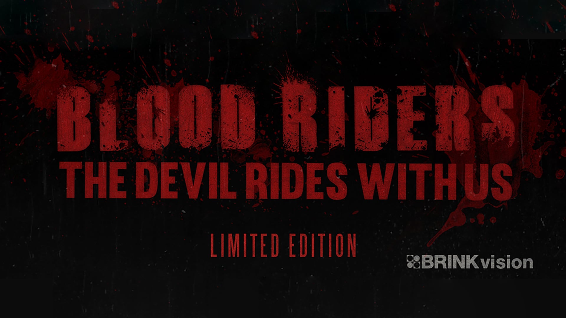 Blood Riders: The Devil Rides With Us (2013)
