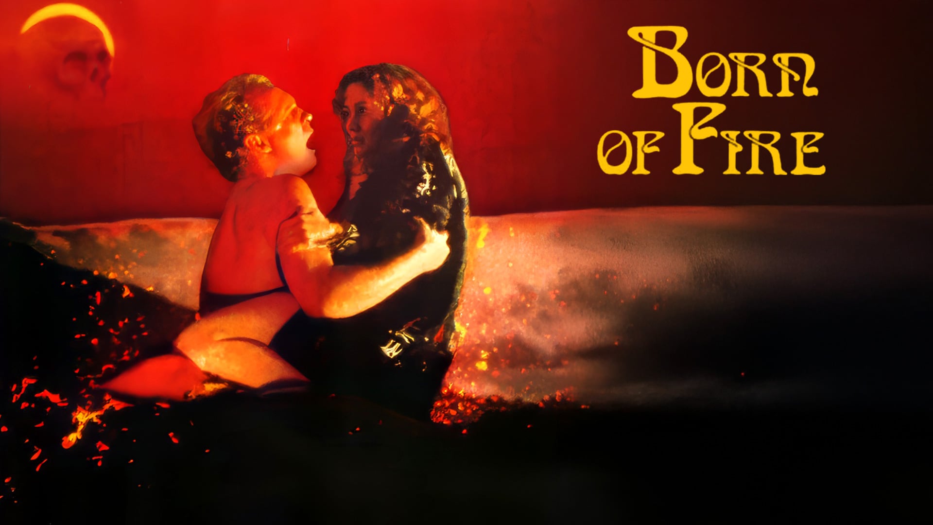 Born Of Fire (1987)