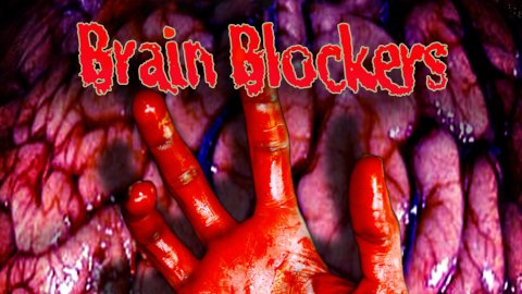 Brain Blockers (2007)