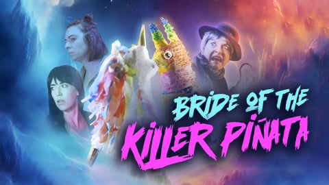Bride of the Killer Pinata (2022)