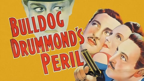 Bulldog Drummond's Peril (1938)