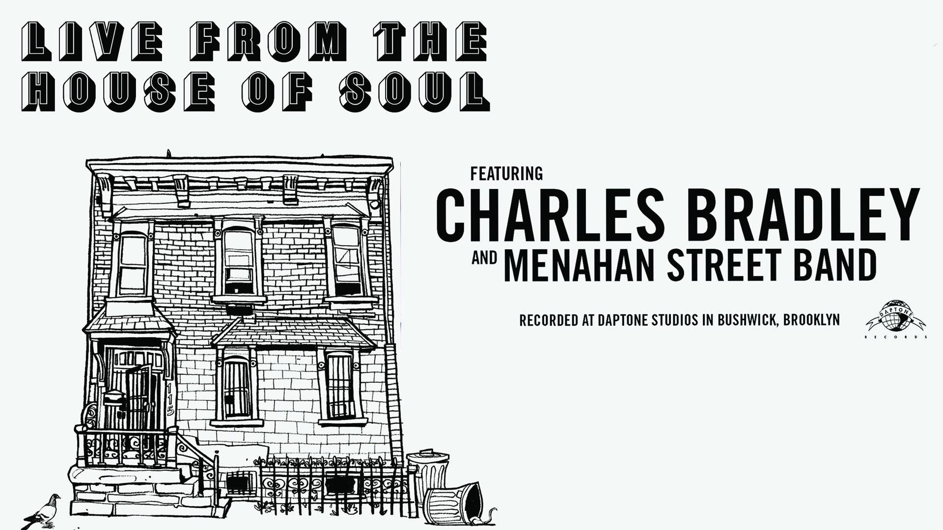 Charles Bradley & Menahan Street Band: Live From The House Of Soul (2013)