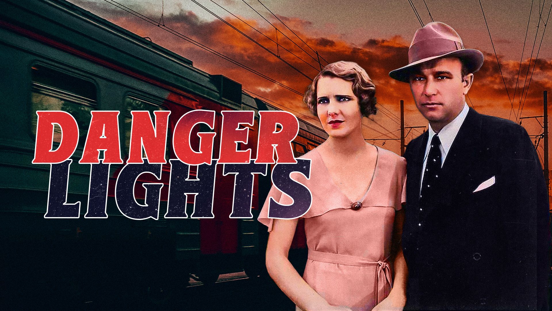 Danger Lights (1930)