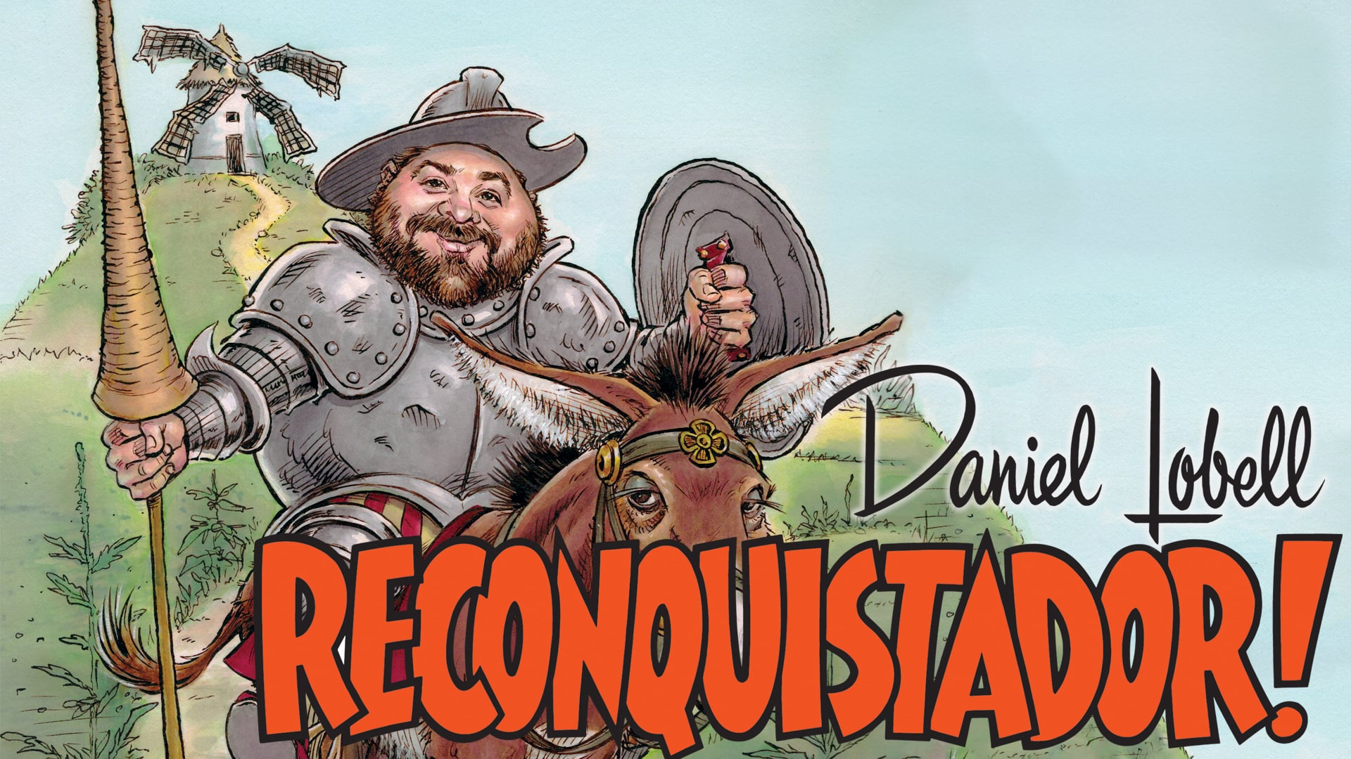 Daniel Lobell: Reconquistador (2023)