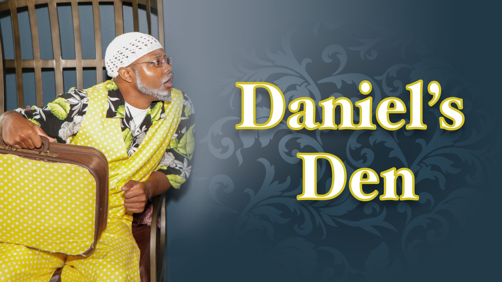 Daniel's Den