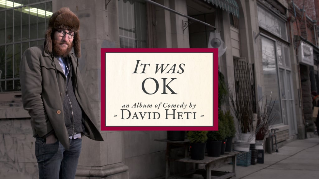 David Heti: It Was Ok (2015)