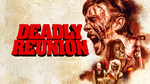 Deadly Reunion (2019)