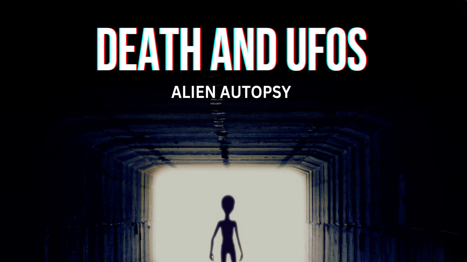 Death and UFOs: Alien Autopsy (2024)