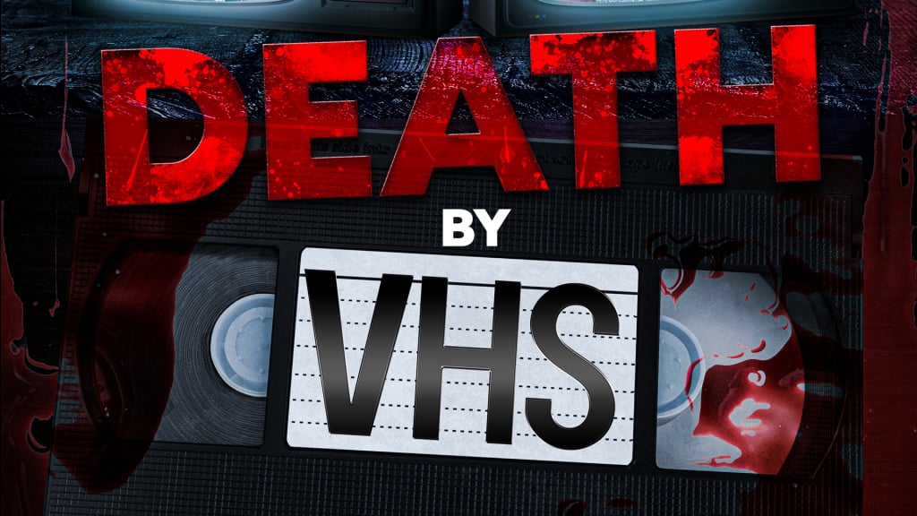 Death By Vhs (2013)