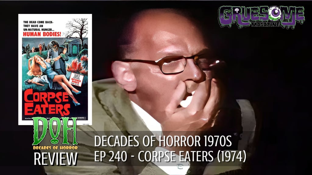 S01E240 Video Review - CORPSE EATERS