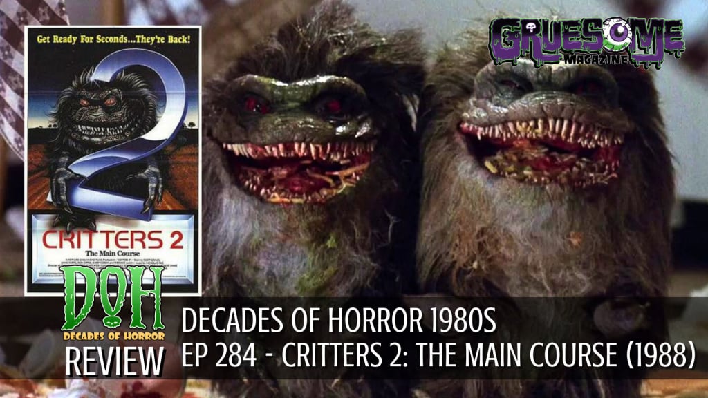 S01E284 Video Review - CRITTERS 2: THE MAIN COURSE