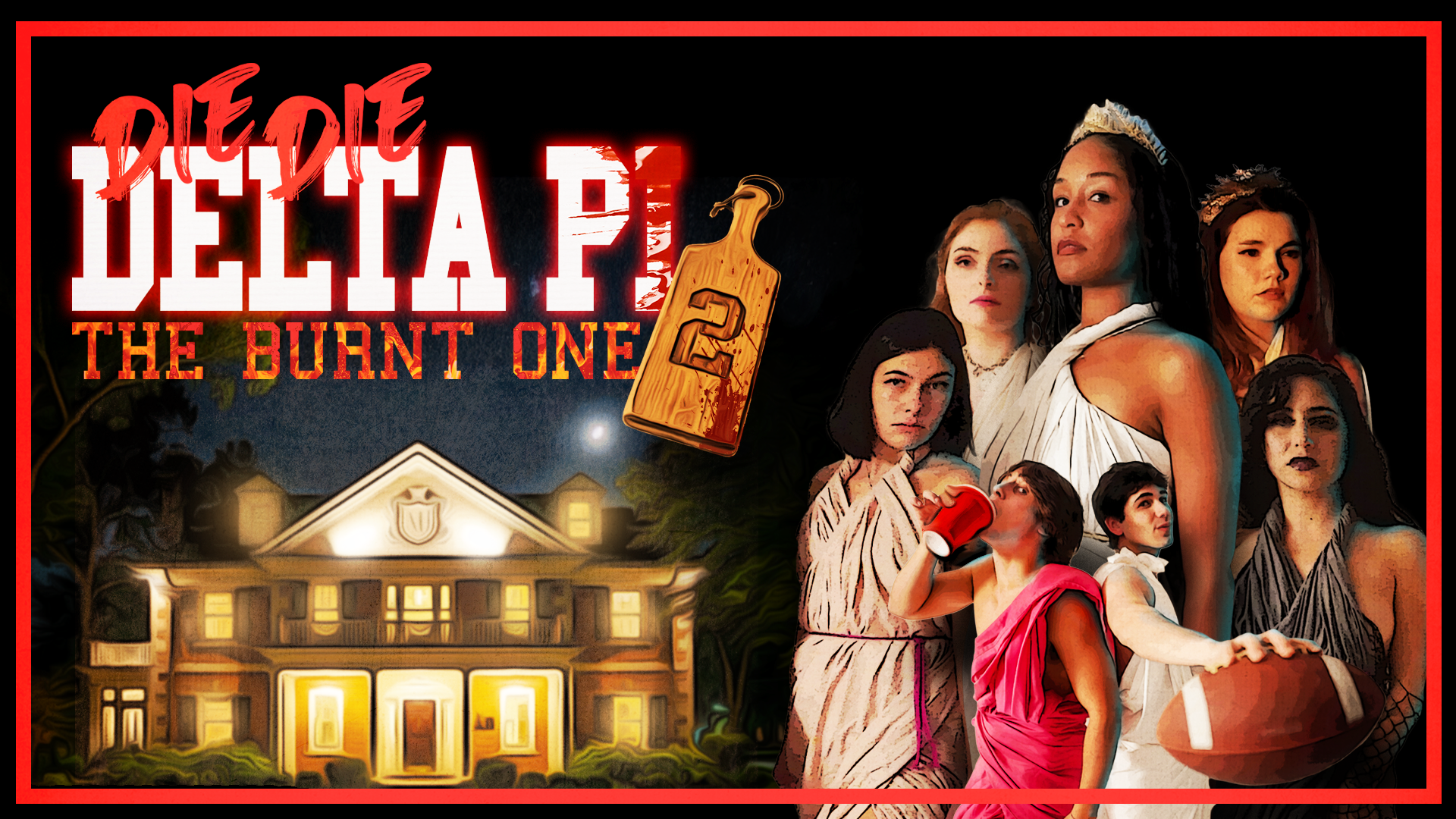 Die Die Delta Pi II: The Burnt One (2026)