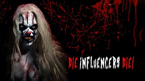 Die Influencers Die (2023)
