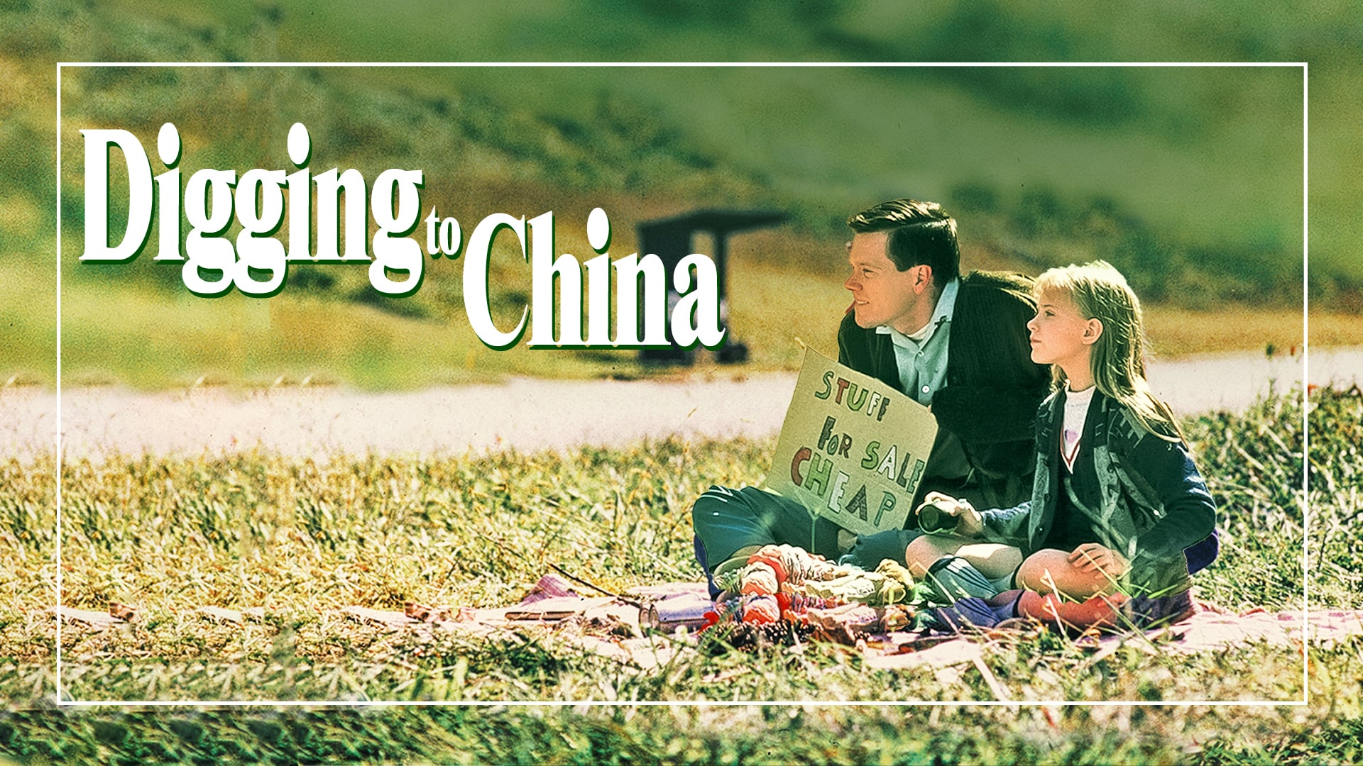 Digging to China (1997)