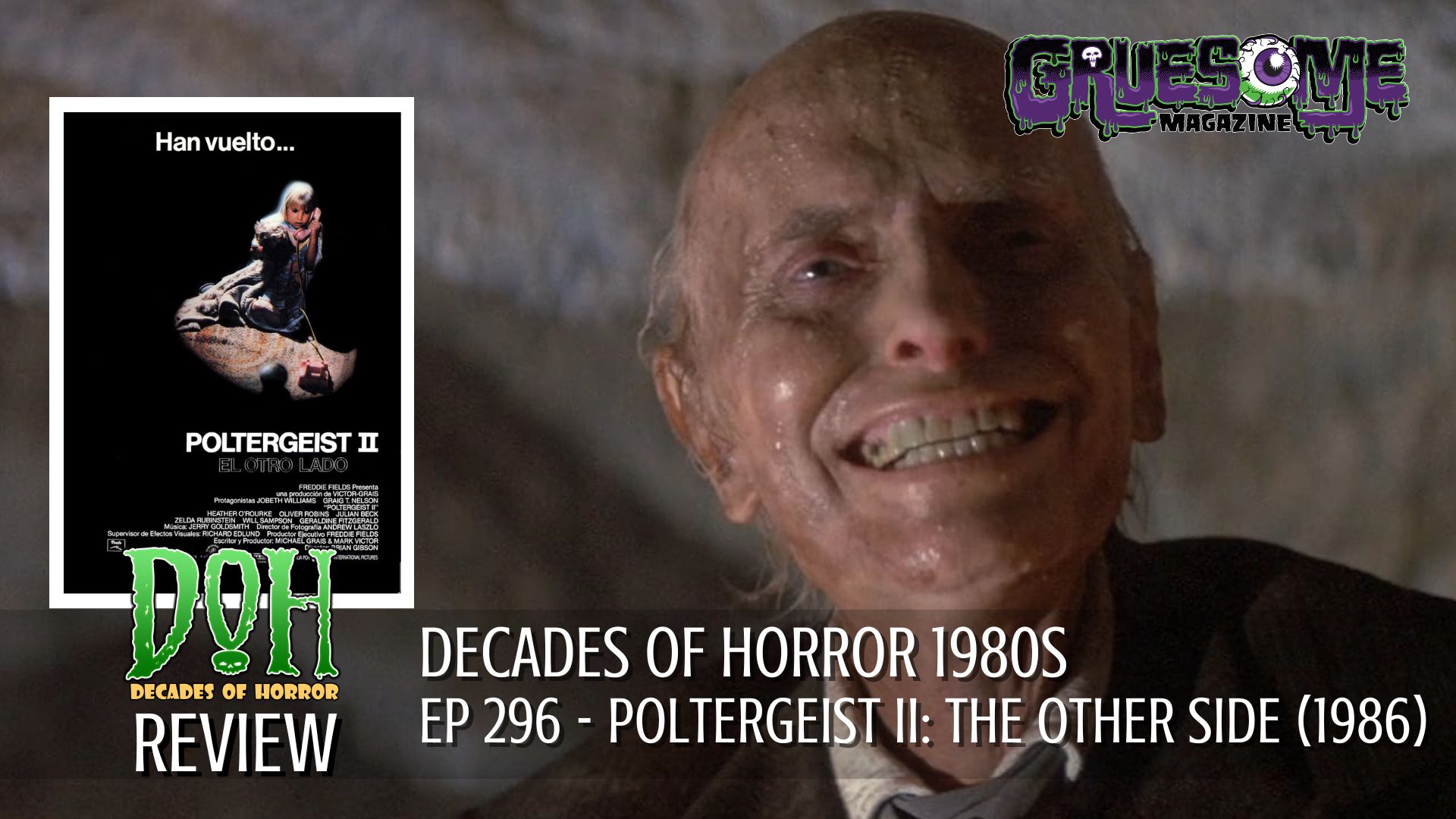 S01E296 Video Review - POLTERGEIST II: THE OTHER SIDE