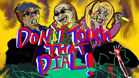 Don't Touch That Dial (2015)