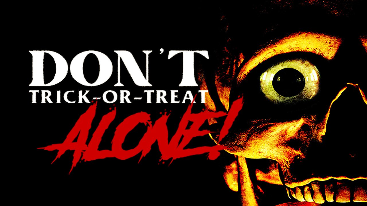 Dont Trick or Treat Alone (2022)