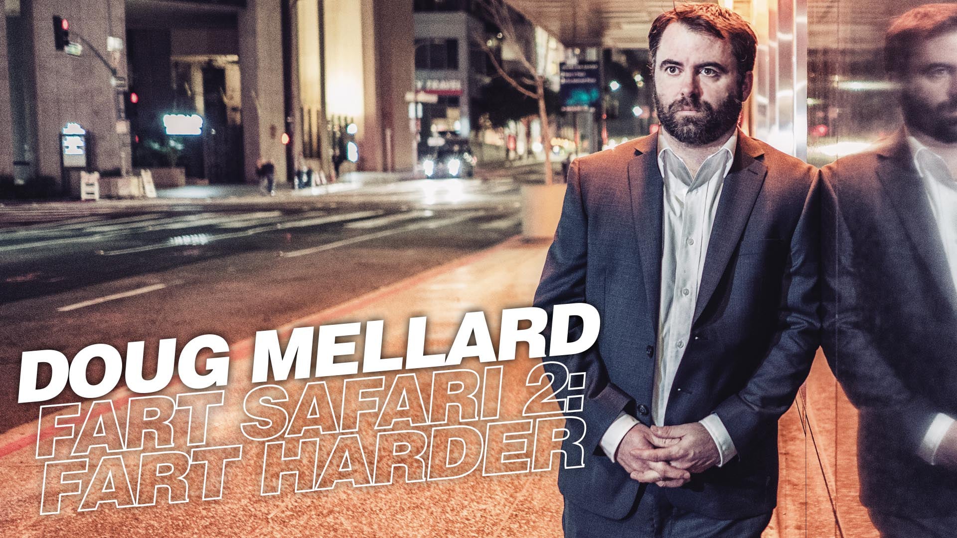 Doug Mellard: Fart Safari 2: Fart Harder (2018)