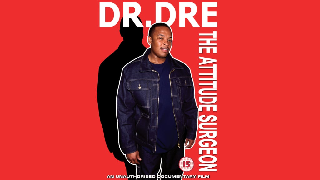 Dr. Dre - The Attitude Surgeon (2015)