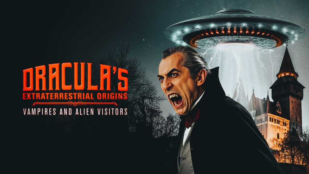 Dracula's Extraterrestrial Origins, Vampires and Alien Visitors (2025)