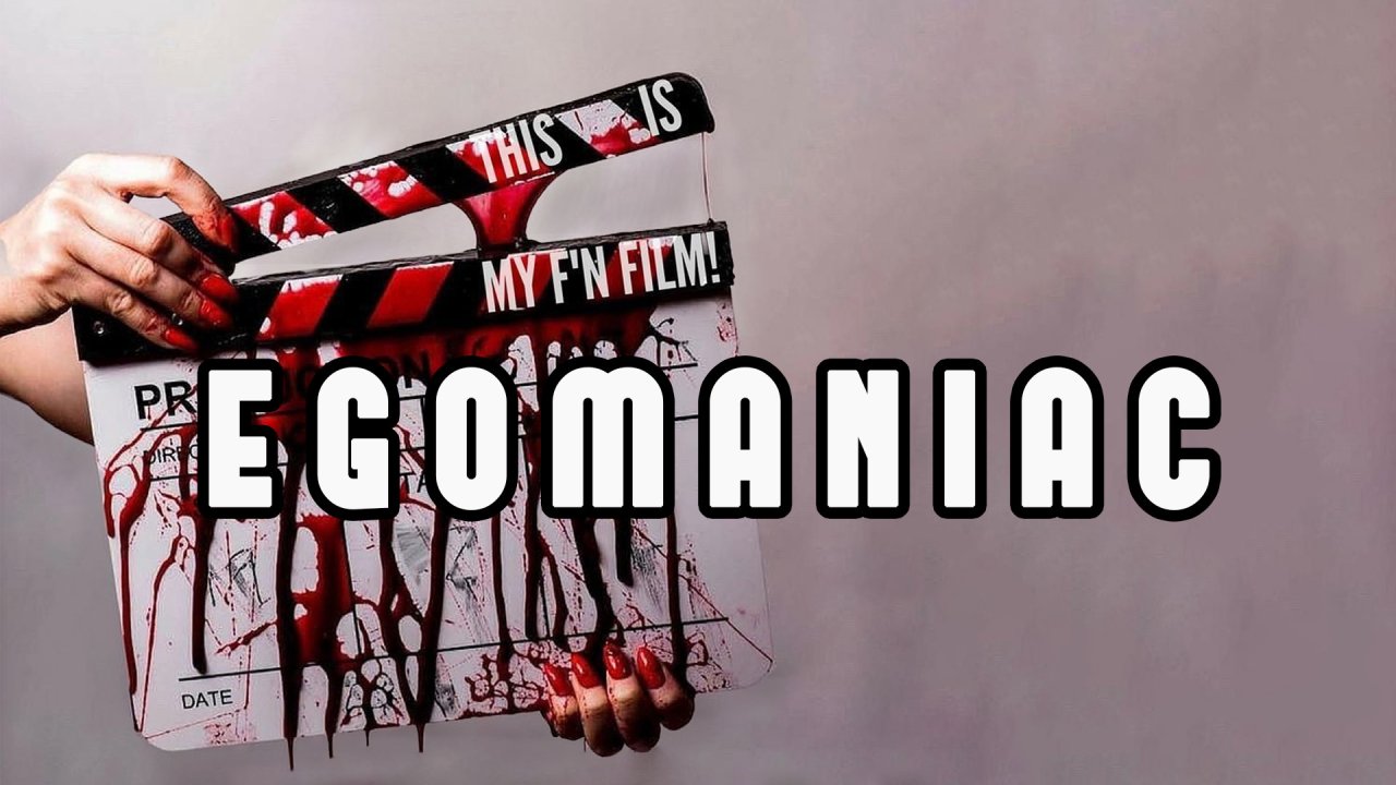 Egomaniac (2016)