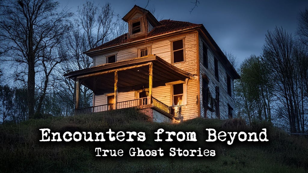 Encounters from Beyond: True Ghost Stories (2024)