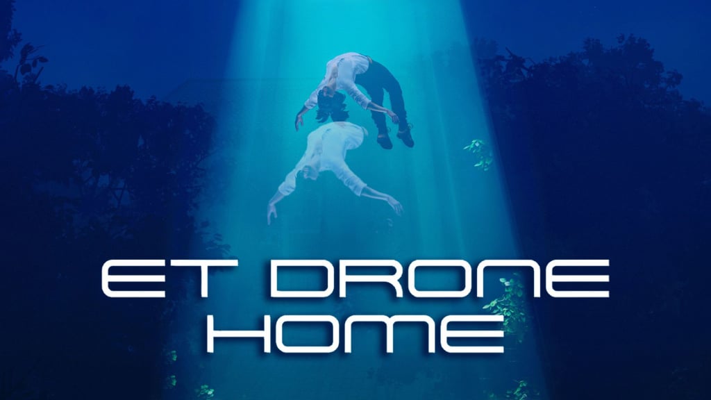 ET Drone Home: The Truth About UFOs and Advanced Physics (2025)