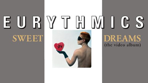 Eurythmics - Eurythmics: Sweet Dreams, The Video Album (1983)