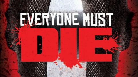 Everyone Must Die! (2012)