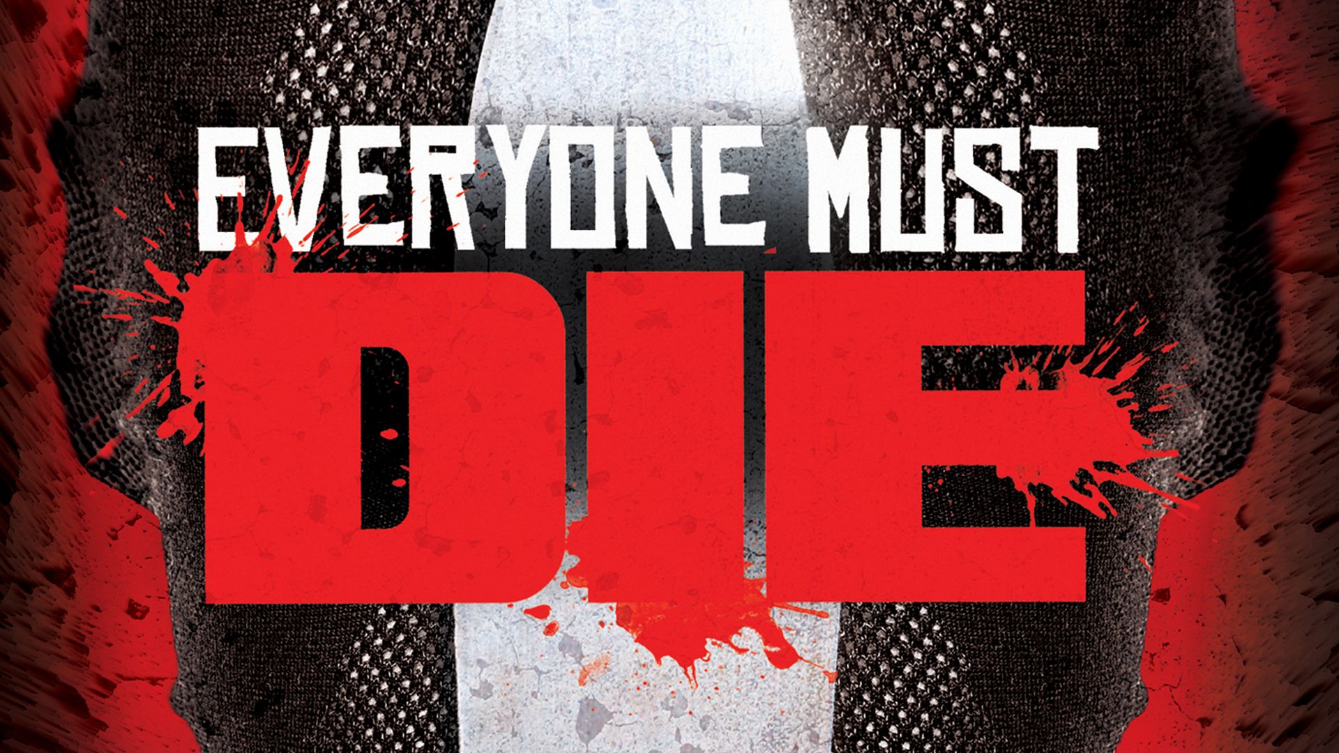 Everyone Must Die! (2012)