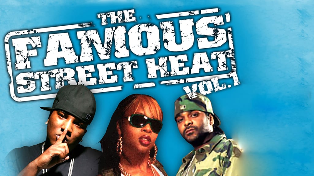Famous Street Heat Vol 1 (2006)