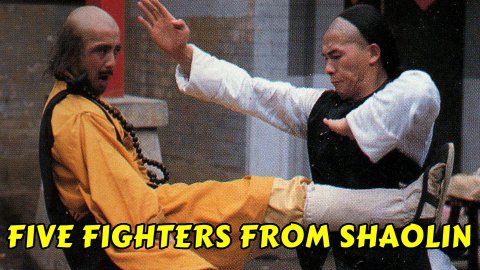 Five Fighters from Shaolin (1984)